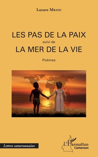 Emprunter Les pas de la paix. Suivi de La mer de la vie livre