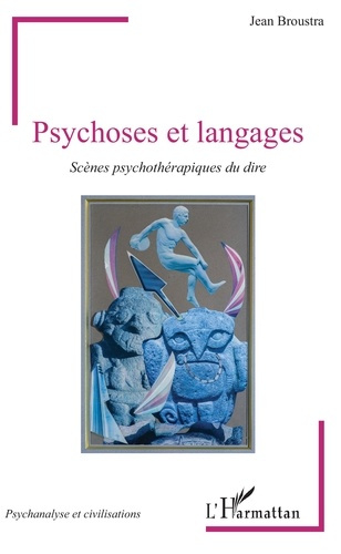 Emprunter Psychoses et langages. Scènes psychothérapiques du dire livre