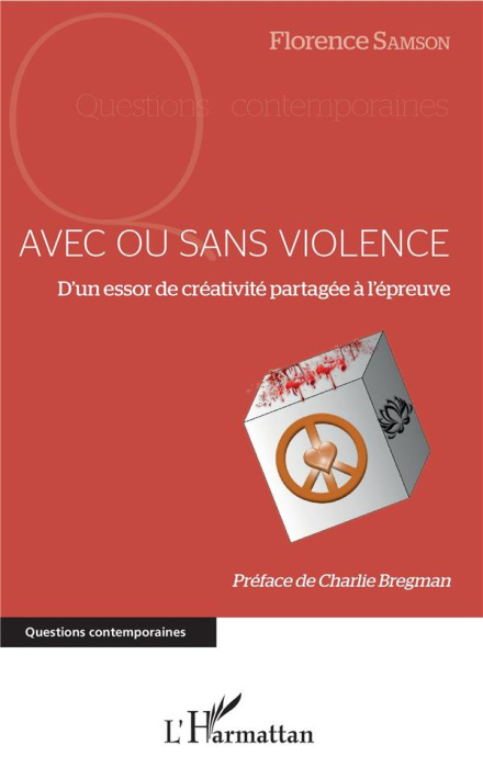 Emprunter Avec ou sans violence. D'un essor de créativité partagée à l'épreuve livre