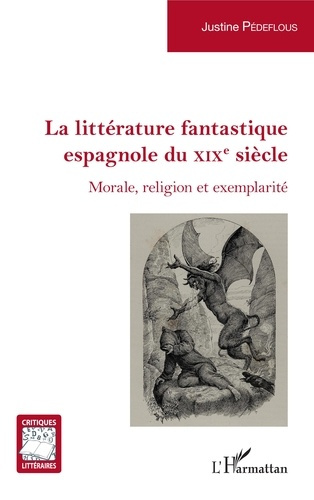 Emprunter La littérature fantastique espagnole du XIXe siècle. Morale, religion et exemplarité livre