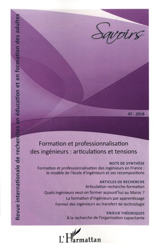 Emprunter Savoirs N° 47/2018 : Formation et professionnalisation des ingénieurs. Articulations et tensions livre
