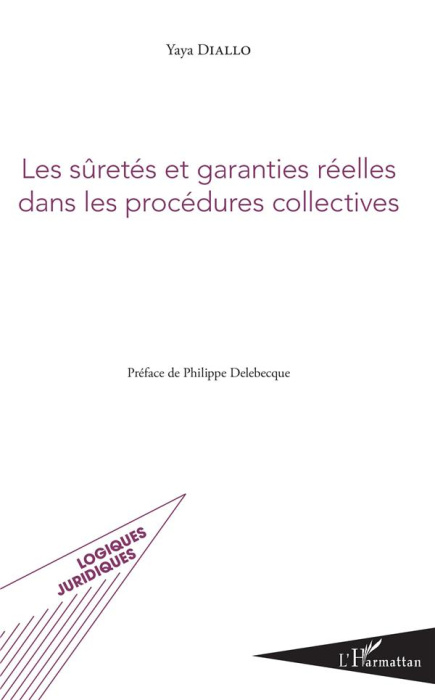 Emprunter Les sûretés et garanties réelles dans les procédures collectives livre