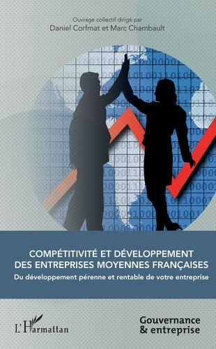 Emprunter Compétitivité et développement des entreprises moyennes françaises. Du développement pérenne et rent livre