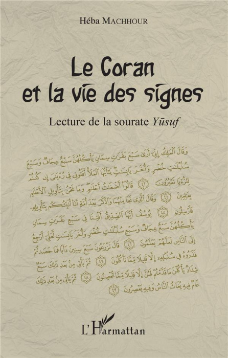 Emprunter Le Coran et la vie des signes. Lecture de la sourate Yusuf livre