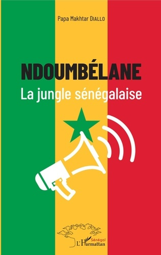 Emprunter Ndoumbélane. La jungle sénégalaise livre