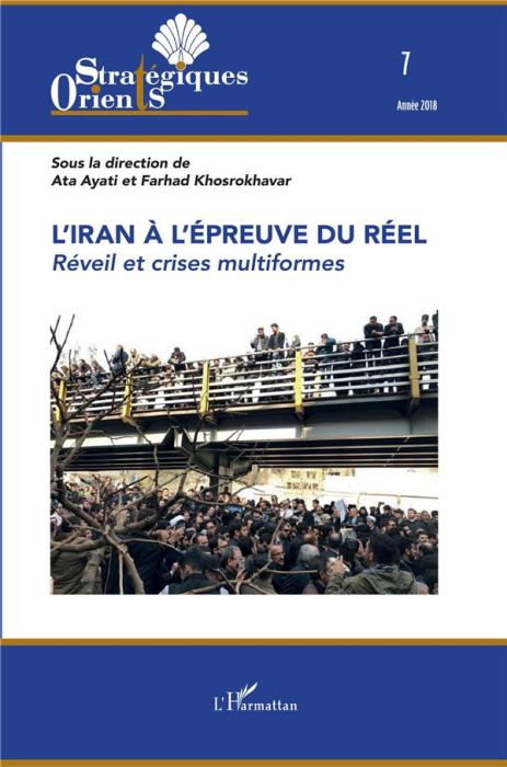 Emprunter Orients stratégiques N° 7/2018 : L'Iran à l'épreuve du réel. Réveil et crises multiformes livre