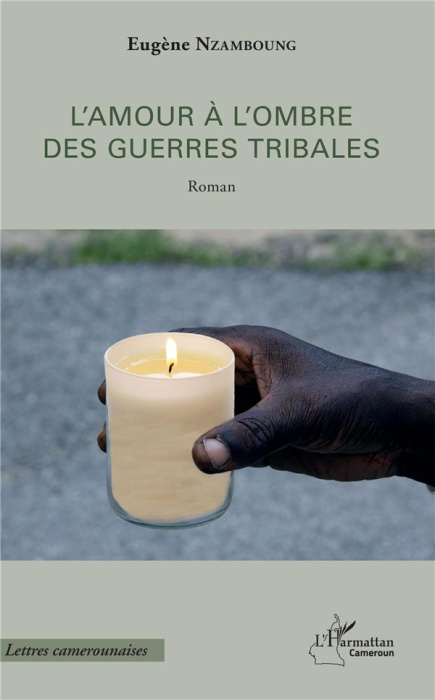 Emprunter L'amour à l'ombre des guerres tribales livre