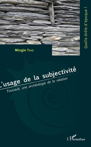 Emprunter L'usage de la subjectivité. Foucault, une archéologie de la relation livre