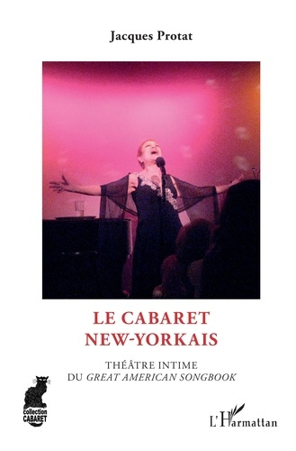 Emprunter Le cabaret new-yorkais. Théâtre intime du Great American Songbook livre