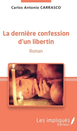 Emprunter La dernière confession d'un libertin livre