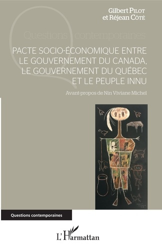 Emprunter Pacte socio-économique entre le gouvernement du Canada, le gouvernement du Québec et le peuple innu livre