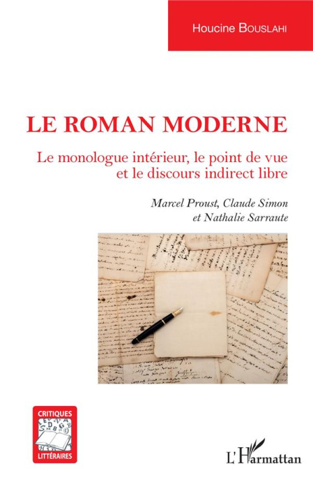 Emprunter Le roman moderne. Le monologue intérieur, le point de vue et le discours indirect libre. Marcel Prou livre