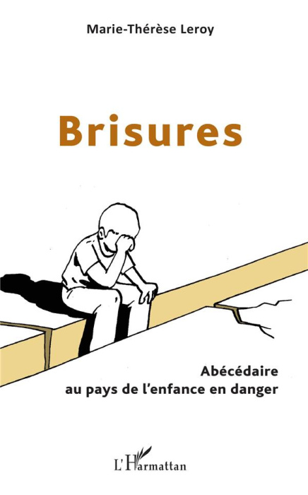 Emprunter Brisures. Abécédaire au pays de l'enfance en danger livre