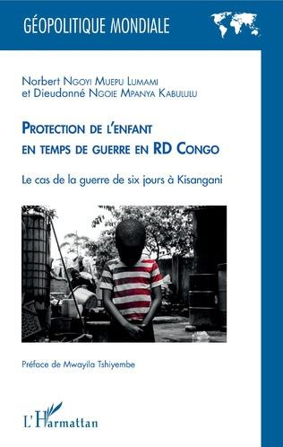 Emprunter Protection de l'enfant en temps de guerre. En RD Congo livre