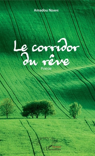 Emprunter Le corridor du rêve livre