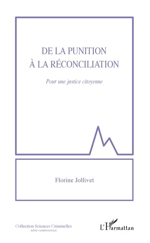 Emprunter De la punition à la réconciliation. Pour une justice citoyenne livre