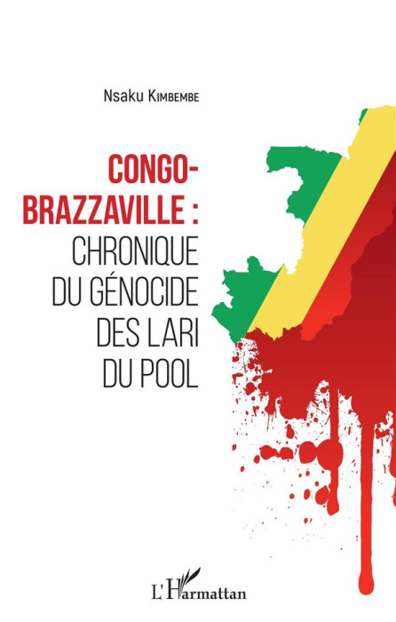 Emprunter Congo-Brazzaville : chronique du génocide des Lari du Pool livre