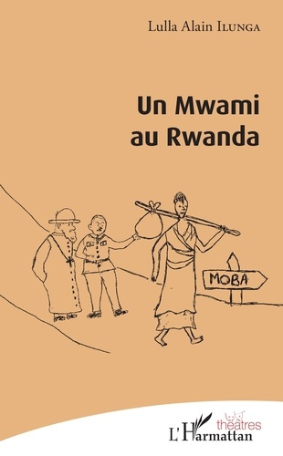 Emprunter Un Mwami au Rwanda livre
