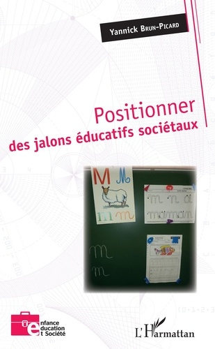 Emprunter Positionner des jalons éducatifs sociétaux livre