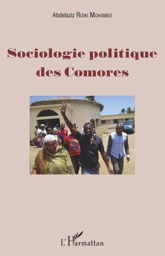 Emprunter Sociologie politique des Comores livre