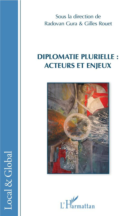 Emprunter Diplomatie plurielle : acteurs et enjeux livre