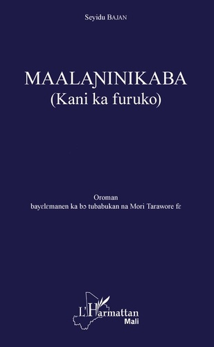 Emprunter Maalaninikaba (Kani ka furuko). Edition en bambara livre