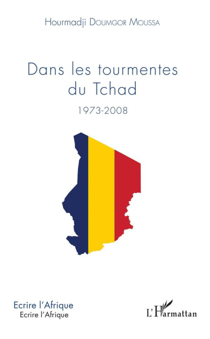 Emprunter Dans les tourmentes du Tchad (1973-2008) livre