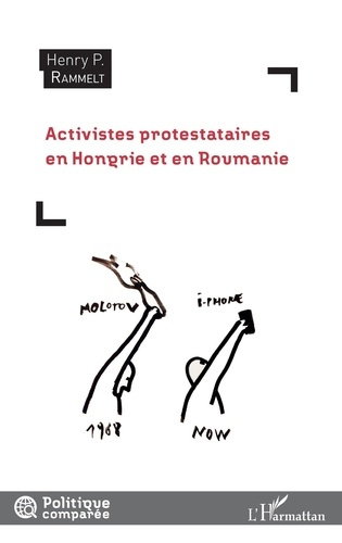 Emprunter Activistes protestataires en Hongrie et en Roumanie livre