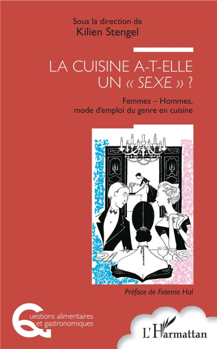 Emprunter La cuisine a-t-elle un sexe ? Femmes - Hommes, mode d'emploi du genre en cuisine livre