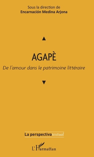 Emprunter Agapè. De l'amour dans le patrimoine littéraire livre