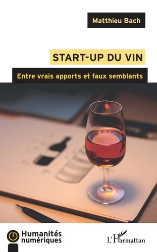 Emprunter Start-up du vin. Entre vrais apports et faux semblants livre