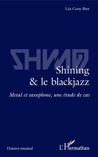 Emprunter Shining & le blackjazz livre
