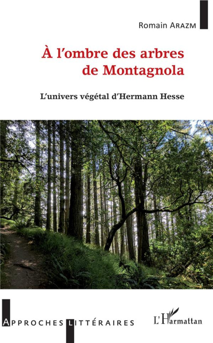 Emprunter A l'ombre des arbres de Montagnola. L'univers végétal d'Herman Hesse livre