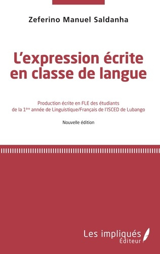 Emprunter L'expression écrite en classe de langue. Production écrite en FLE des étudiants de la 1ère année de livre