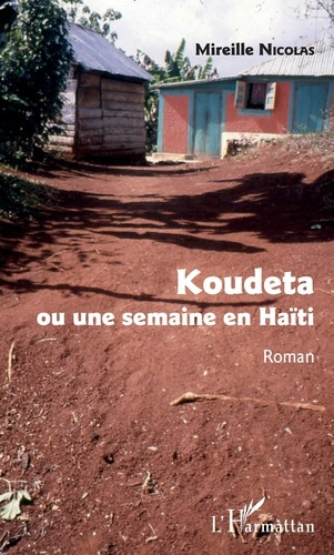 Emprunter Koudeta. Ou une semaine en Haïti livre