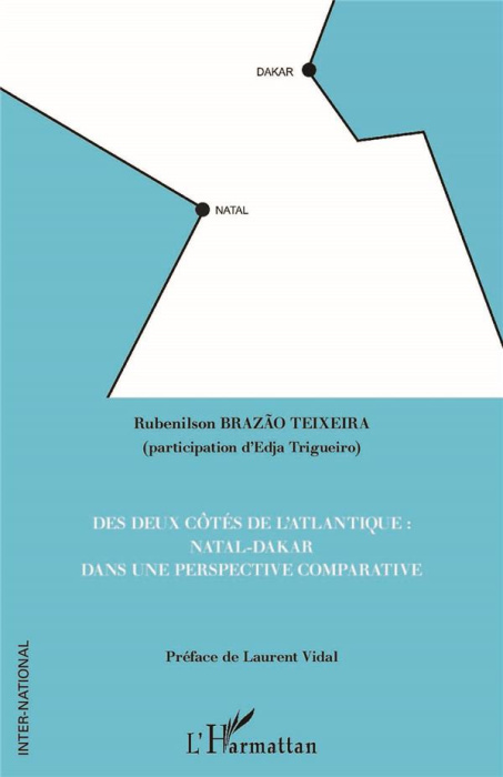 Emprunter Des deux côtés de l'Atlantique : Natal-Dakar dans une perspective comparative livre
