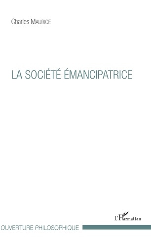 Emprunter La société émancipatrice livre