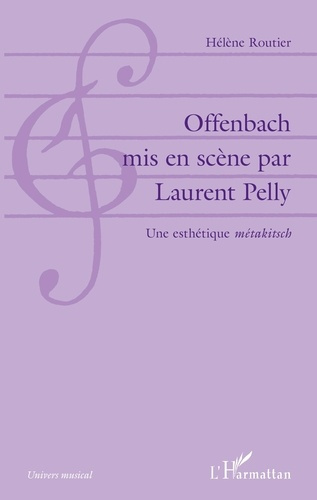Emprunter Offenbach mis en scène par Laurent Pelly livre