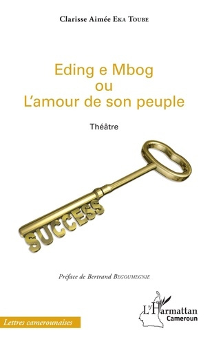 Emprunter Eding e Mbog. Ou L'amour de son peuple livre