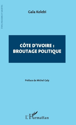 Emprunter Côte d'Ivoire : broutage politique livre