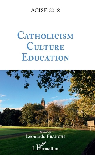 Emprunter Catholicism, Culture, Education. ACISE 2018 livre
