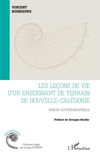 Emprunter Les leçons de vie d'un enseignant de terrain de Nouvelle-Calédonie livre