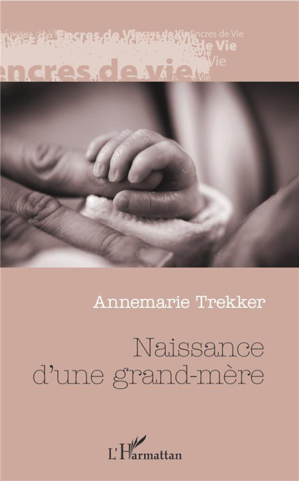 Emprunter Naissance d'une grand-mère livre