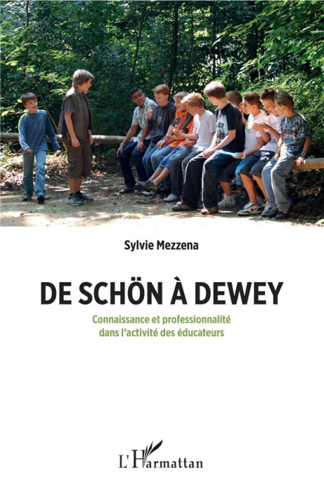 Emprunter De Schön à Dewey. Connaissance et professionnalité dans l'activité des éducateurs livre