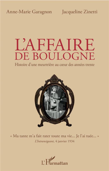 Emprunter L'affaire de Boulogne. Histoire d'une meutrière au coeur des années trente livre