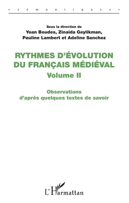 Emprunter Rythmes d'évolution du français médiéval. Volume 2, Observations d'après quelques textes de savoir livre