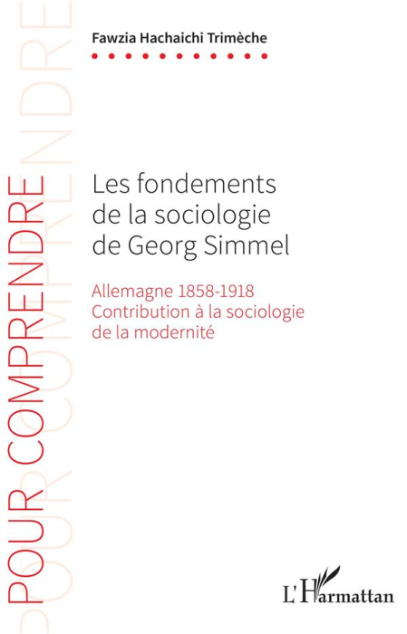 Emprunter Les fondements de la sociologie de Georg Simmel. Allemagne 1858-1918, Contribution à la sociologie d livre