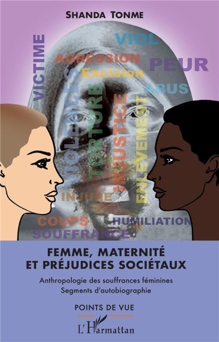 Emprunter Femme, maternité et préjudices sociétaux. Anthropologie des souffrances féminines - Segments d'autob livre