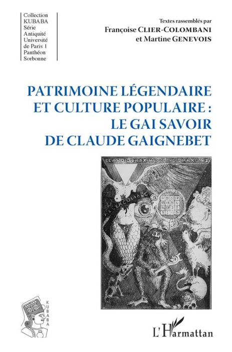 Emprunter Patrimoine légendaire et culture populaire : le gai savoir de Claude Gaignebet livre