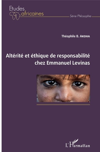 Emprunter Altérité et éthique de responsabilité chez Emmanuel Levinas livre
